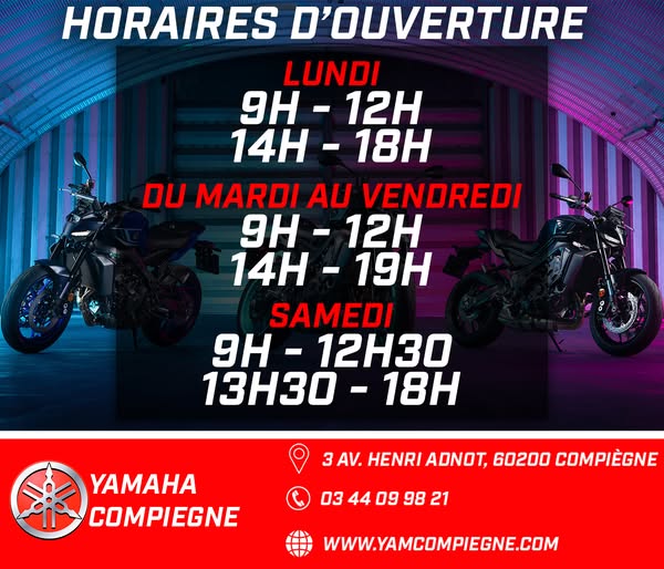 Nouveaux horaires de la concession Yamaha Compiègne